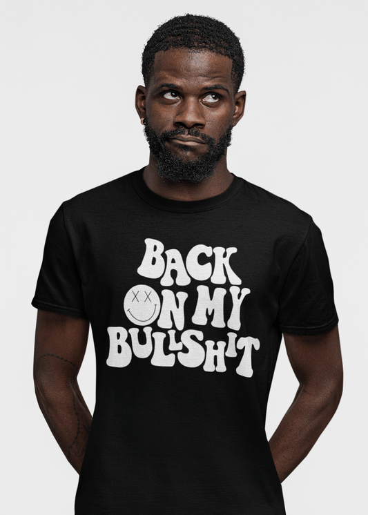 Back on my Bullshit