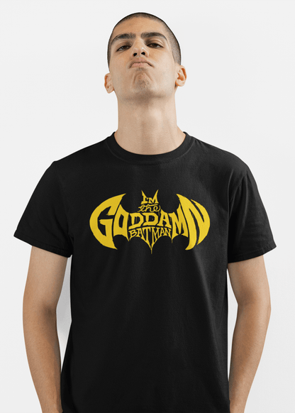 I'm the goddamn Batman